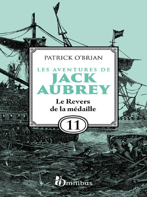 cover image of Les Aventures de Jack Aubrey, tome 11, Le Revers de la médaille